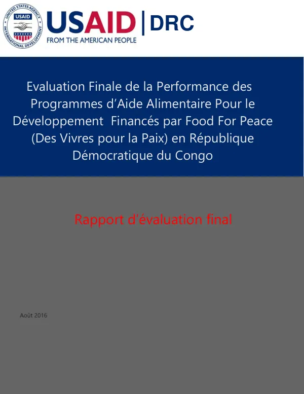 Programmes d'aide alimentaire pour le developpement en Republique Democratique du Congo : rapport final d'evaluation de performance
