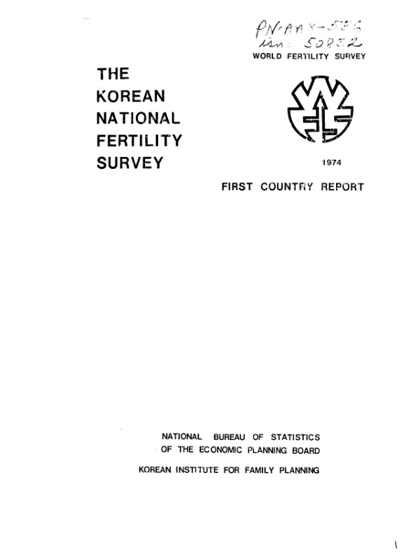 Korean national fertility survey : 1974, first country report