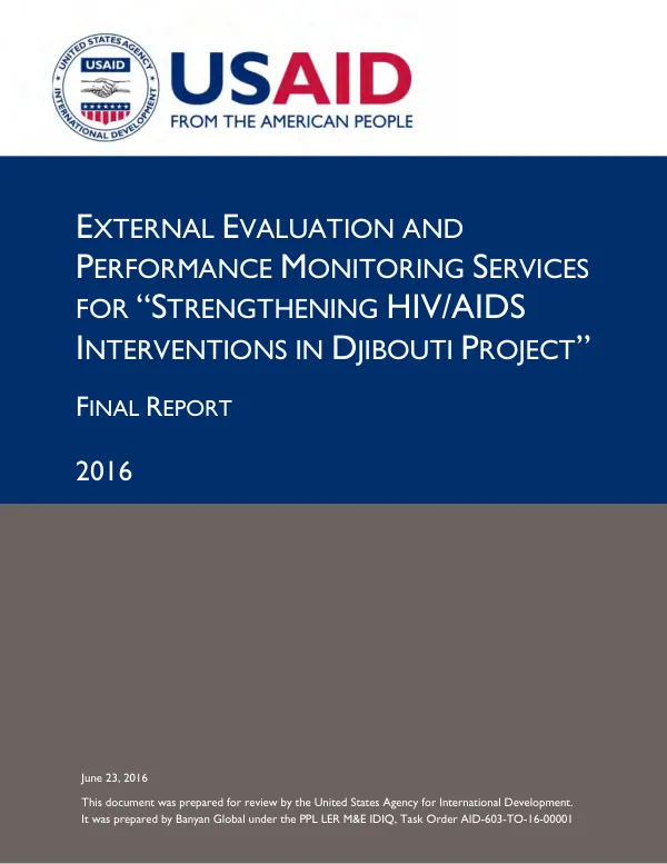 External evaluation and performance monitoring services for "strengthening HIV/AIDS interventions in Djibouti project" : final report
