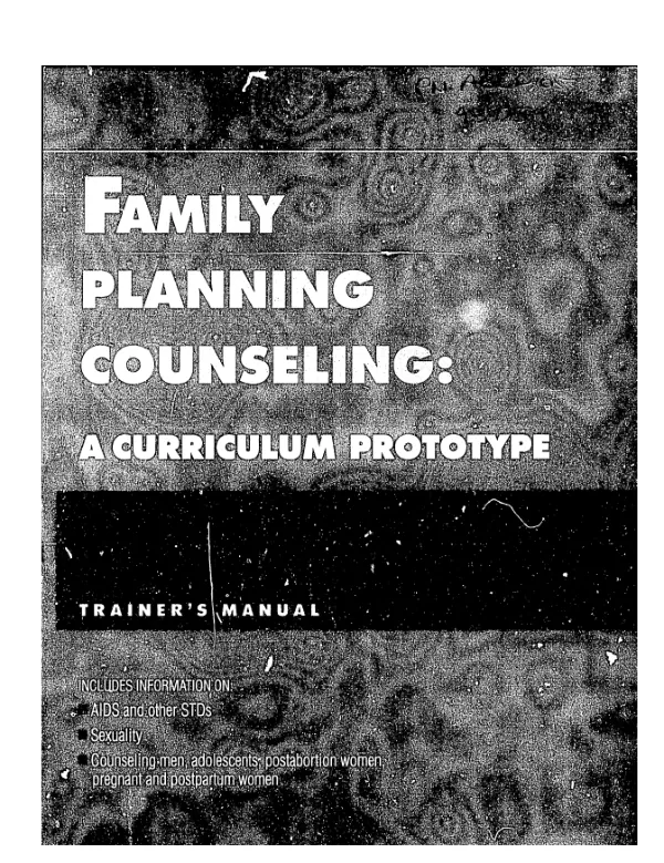 Family planning counseling : a curriculum prototype -- trainer"s manual