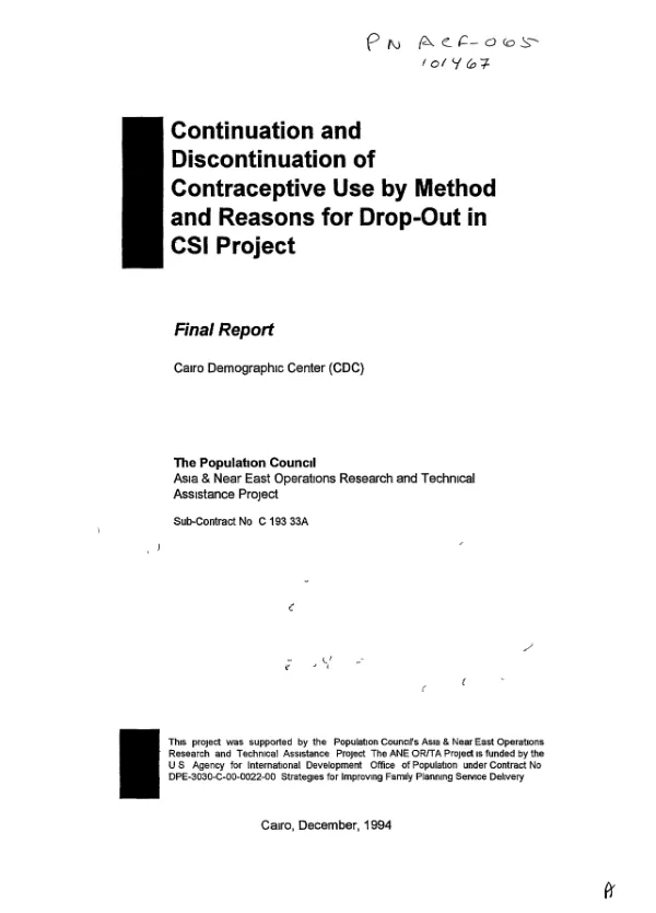 Continuation and discontinuation of contraceptive use by method and reasons for drop-out in CSI [clinical services improvement] project : final report