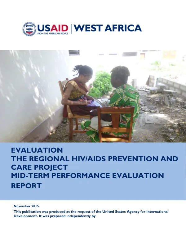 USAID/West Africa : the regional HIV/AIDS prevention and care project mid-term performance evaluation report