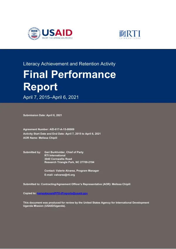 Literacy Achievement and Retention Activity Final Performance ReportApril 7, 2015-April 6, 2021