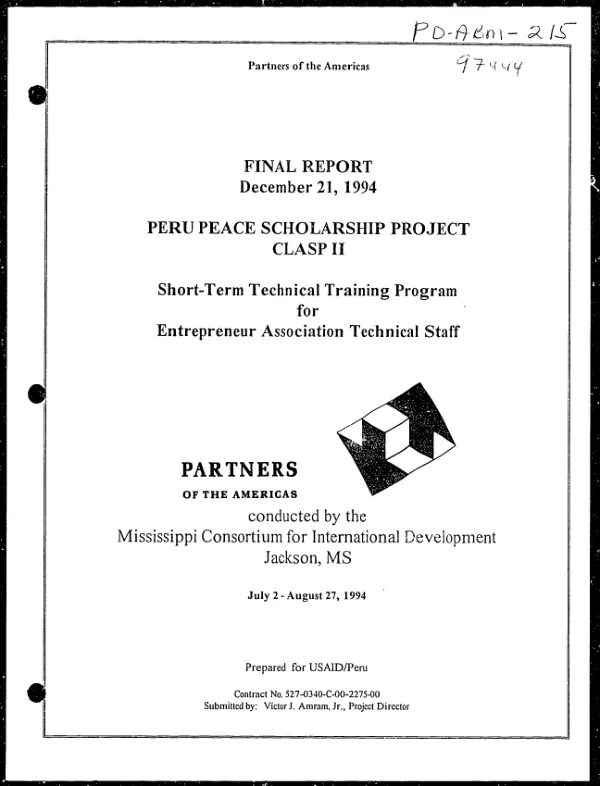 Final report : Peru peace scholarship project, CLASP [Caribbean and Latin America scholarship program] II -- short-term technical training program for Entrepreneur Association technical staff