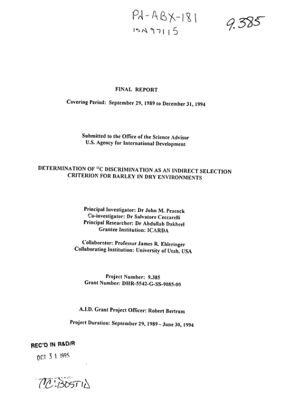 Final report -- covering period September 29, 1989 to December 31, 1994 : determination of 13C discrimination as an indirect selection criterion for barley in dry environments