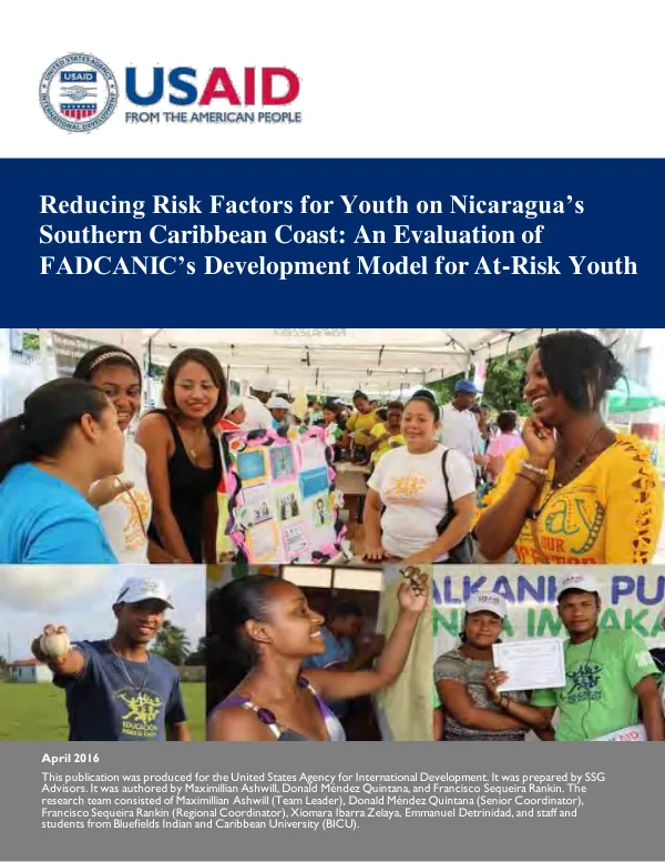Reducing risk factors for youth on Nicaragua's southern Caribbean coast : an evaluation of FADCANIC's development model for at-risk youth