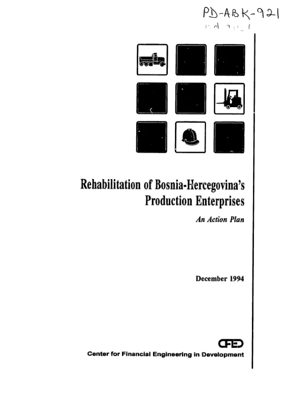 Rehabilitation of Bosnia - Hercegovina"s production enterprises : an action plan