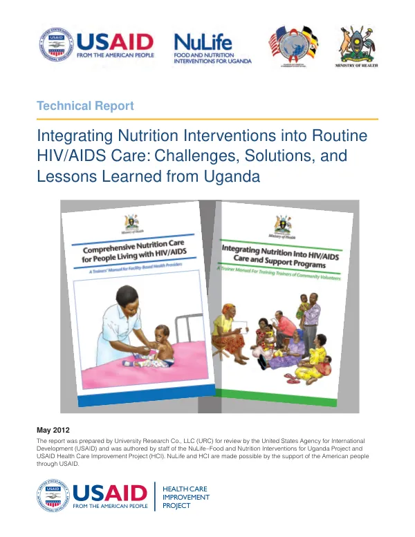 Integrating Nutrition Interventions into Routine HIV/AIDS Care: Challenges, Solutions, and Lessons Learned from Uganda