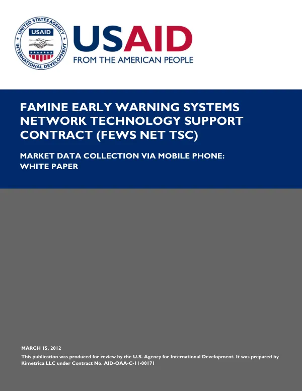 FEWS NET-Kimetrica: Market Data Collection Via Mobile Phone White Paper