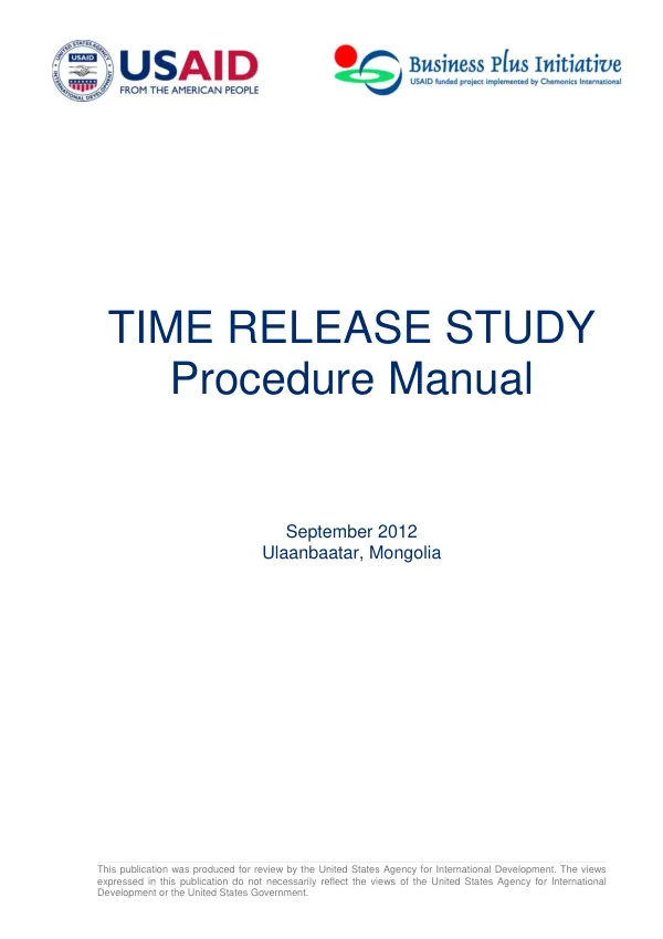 Mongolia Business Plus Initiative: Time Release Study, Procedure Manual
