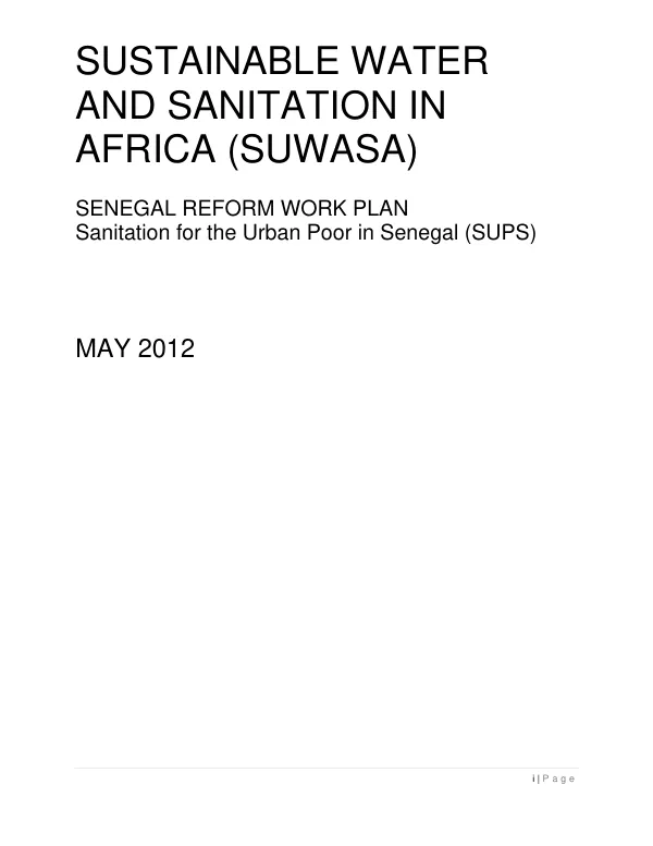 Sustainable Water and Sanitation in Africa (SUWASA); Senegal Reform Work Plan: Sanitation for the Urban Poor in Senegal (SUPS)