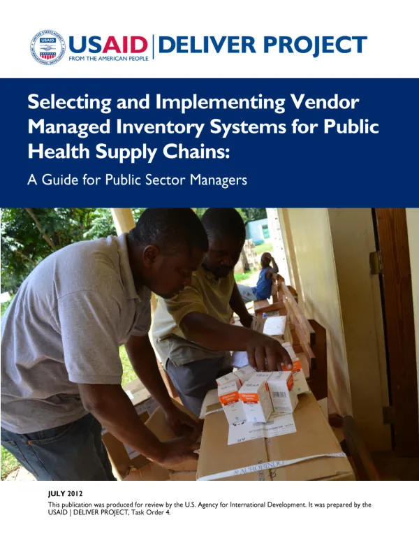 Selecting and Implementing Vendor Managed Inventory Systems for Public Health Supply Chains: A Guide for Public Sector Managers