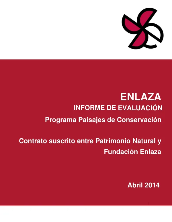 Fundacion Enlaza informe de evaluacion : programa paisajes de conservacion