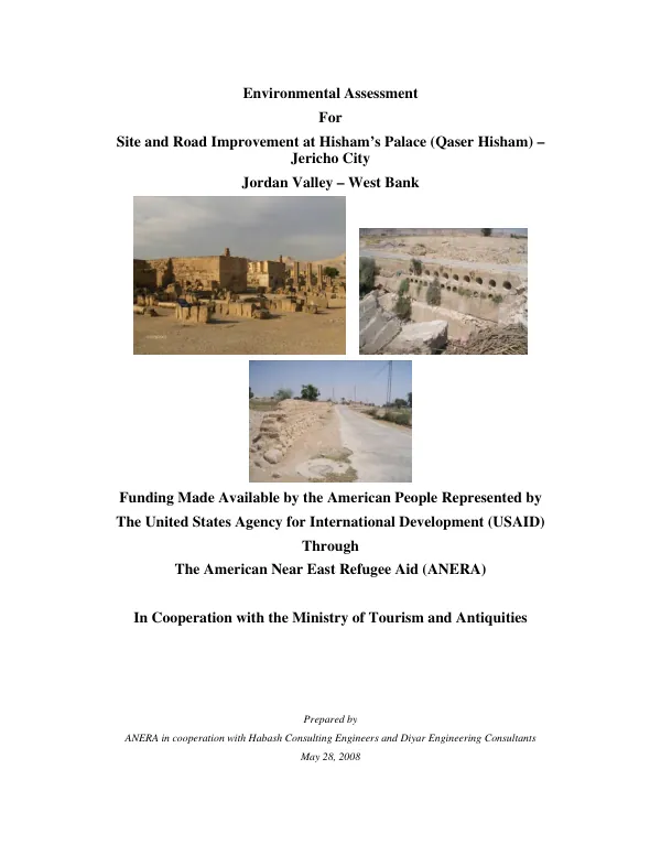 Environmental assessment for site and road improvement at Hisham"s Palace (Qaser Hisham) Jericho City, Jordan Valley, West Bank