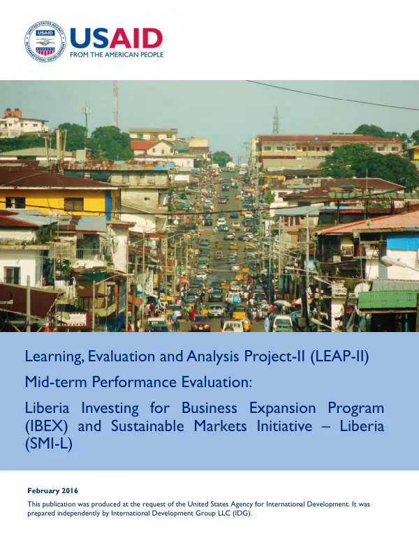 Mid-term performance evaluation : Liberia investing for business expansion program (IBEX) and sustainable markets initiative - Liberia (SMI-L)