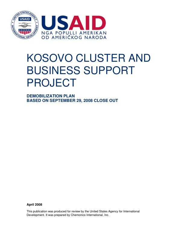 Kosovo cluster and business support project : demobilization plan, based on an September 29, 2008 close-out