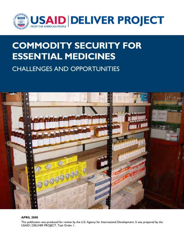 Commodity security for essential medicines : challenges and opportunities