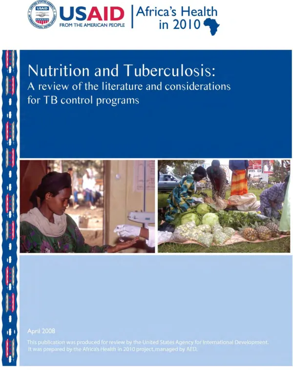 Nutrition and tuberculosis : a review of the literature and considerations for TB control programs