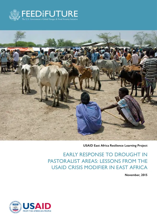 Early response to drought in pastoralist areas : lessons from the USAID crisis modifier in East Africa