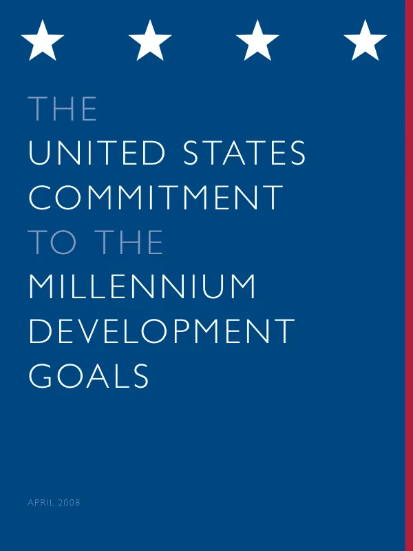 The United States commitment to the millennium development goals
