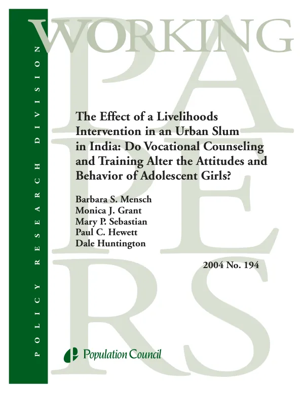 Effect of a livelihoods intervention in an urban slum in India : do vocational counseling and training alter the attitudes and behavior of adolescent girls?