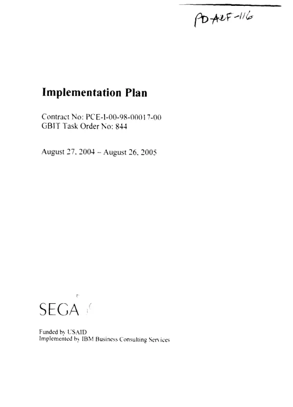 Implementation plan : contract no. PCE-I-00-98-00017-00, GBIT [i.e. GBTI] task order no. 844 -- August 27, 2004-August 26, 2005