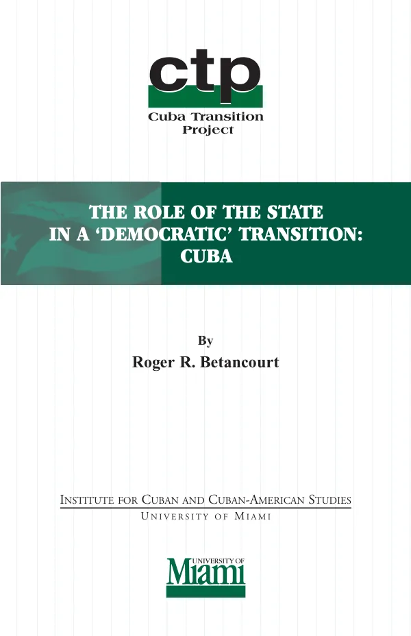 The role of the state in a "democratic" transition : Cuba