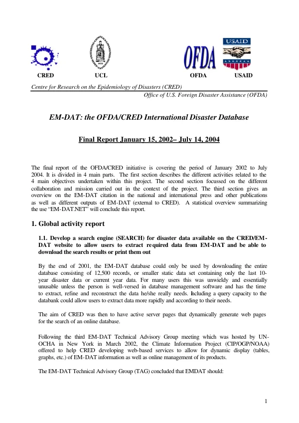 EM-DAT : the OFDA/CRED international disaster database -- final report, January 15, 2002-July 14, 2004