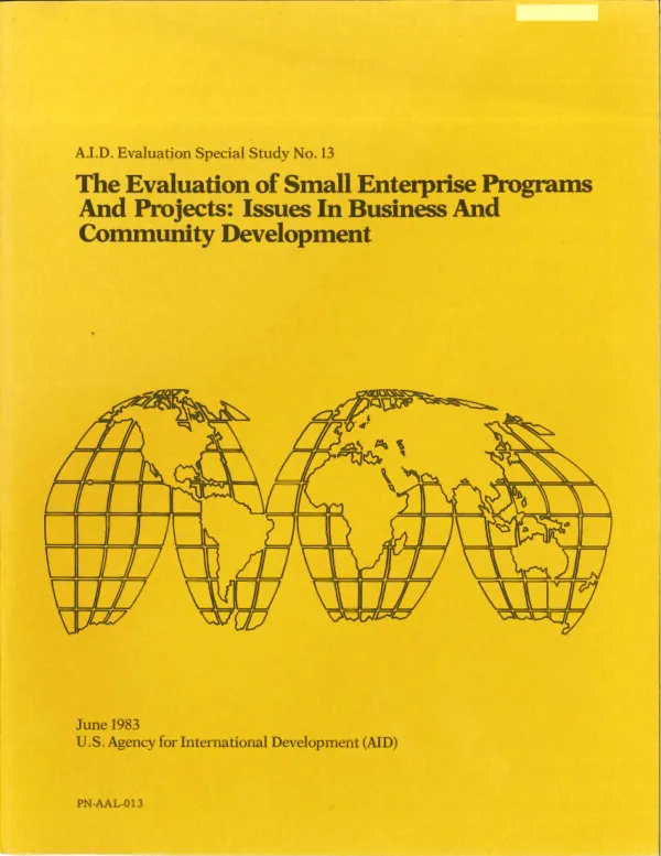 The evaluation of small enterprise programs and projects : issues in business and community development