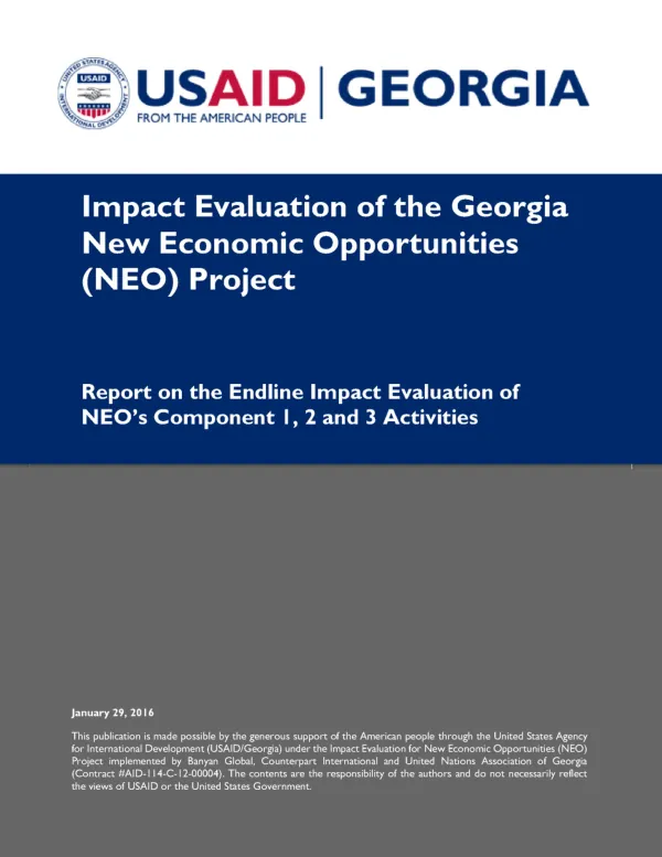 Impact evaluation of the Georgia new economic opportunities (NEO) project : report on the endline impact evaluation of NEO's component 1, 2 and 3 activities