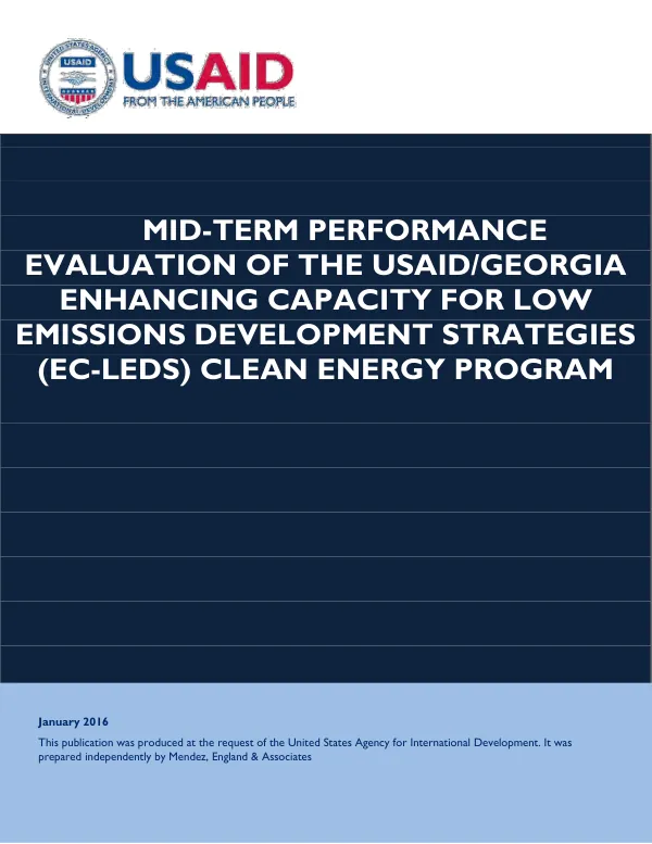 Mid-term performance evaluation of the USAID/Georgia enhancing capacity for low emissions development strategies (EC-LEDS) clean energy program : final report
