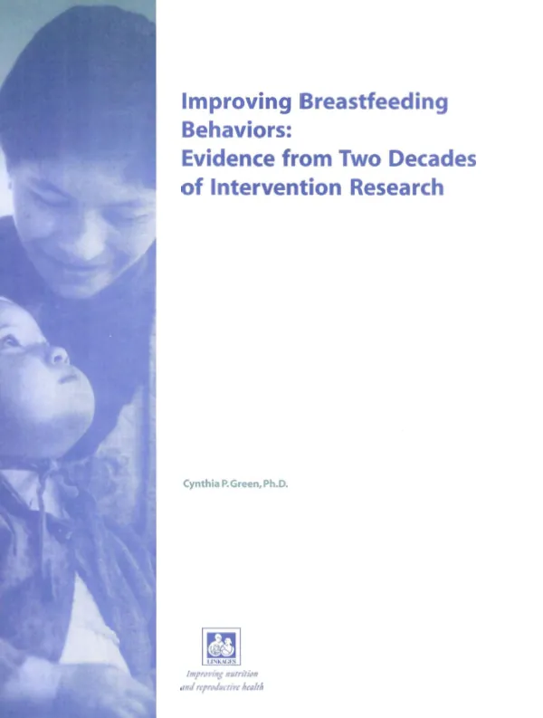 Improving breastfeeding behaviors : evidence from two decades of intervention research
