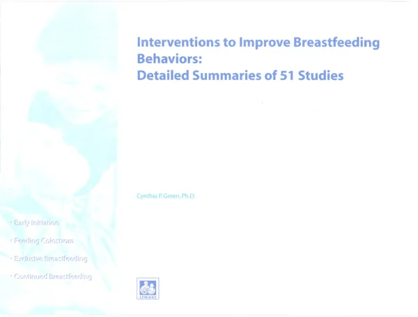 Interventions to improve breastfeeding behaviors : detailed summaries of 51 studies
