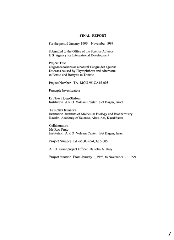 Final report : oligosaccharides as a natural fungicides [i.e. fungicide] against diseases caused by phytophthora and alternaria in potato and botrytis in tomato