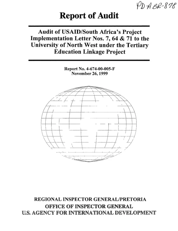 Audit of the USAID/South Africa"s project implementation letter nos. 7, 64 & 71 to the University of North West under the tertiary education linkage project