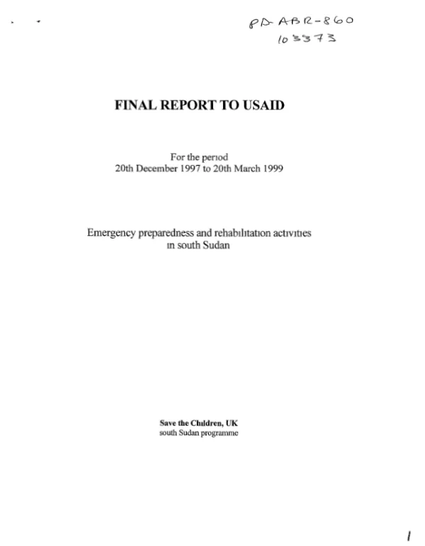 Final report to USAID for the period 20th December 1997 to 20th March 1999 : emergency preparedness and rehabilitation activities in south Sudan