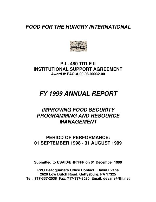 Food for the Hungry International : PL 480 Title II institutional support agreement award # FAO-A-00-98-00032-00 -- FY 1999 annual report : improving food security programming and resource management -- period of performance 01 September 1998-31 August 1999
