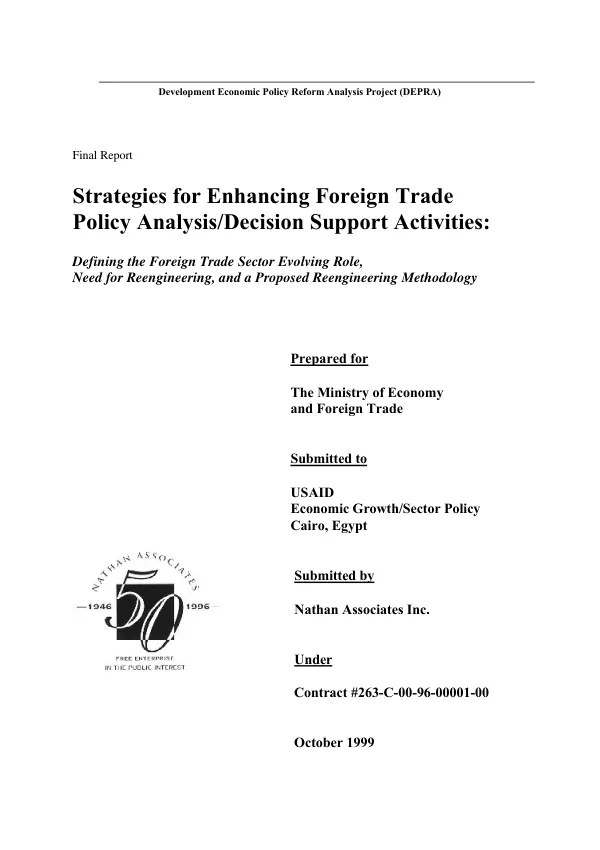 Strategies for enhancing foreign trade policy analysis/decision support activities : defining the foreign trade sector envolving role, need for reengineering nad proposed reengineering methodology