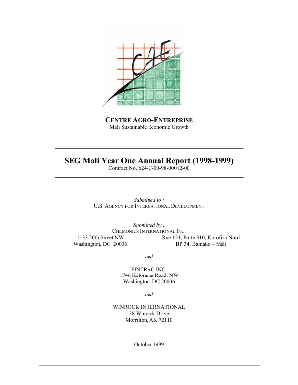 Centre Agro-Entreprise [CAE], Mali sustainable economic growth (SEG) : SEG Mali year one annual report (1998-1999) -- contract no. 624-C-00-98-00012-00