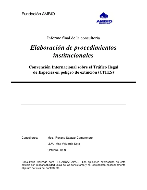 Elaboracion de procedimientos institucionales : convencion international sobre el trafico ilegal de especies en peligro de extincion (CITES)