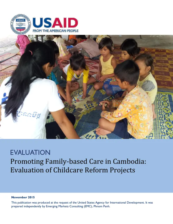 Promoting family-based care in Cambodia : evaluation of childcare reform projects
