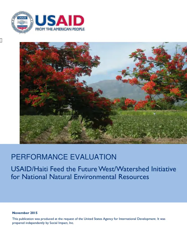 Performance evaluation : USAID/Haiti Feed the Future West : watershed initiative for national natural environmental resources