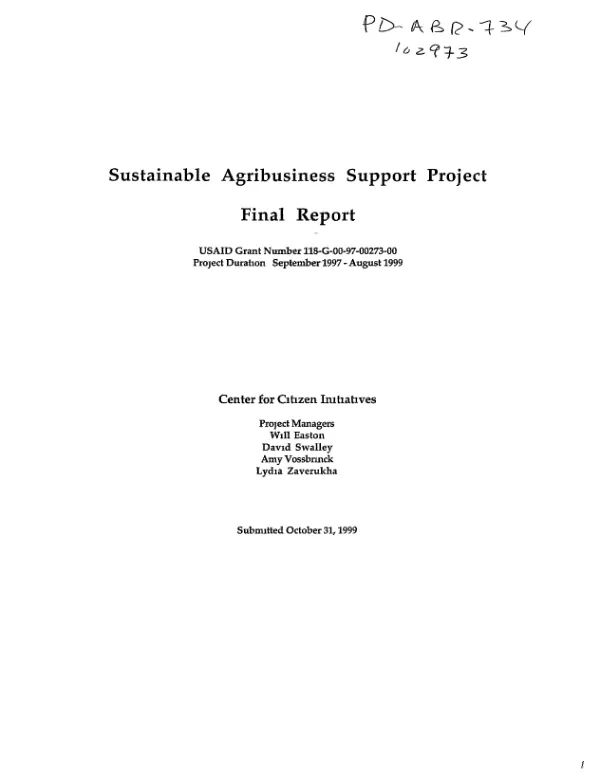 Sustainable agribusiness support project : final report -- USAID grant number 118-G-00-00273-00