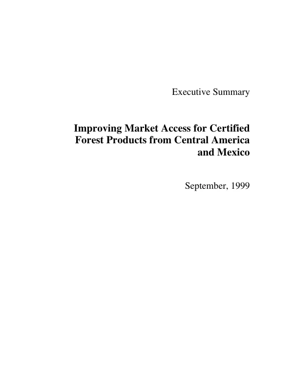 Improving market access for certified forest products in Central America and Mexico -- executive summary