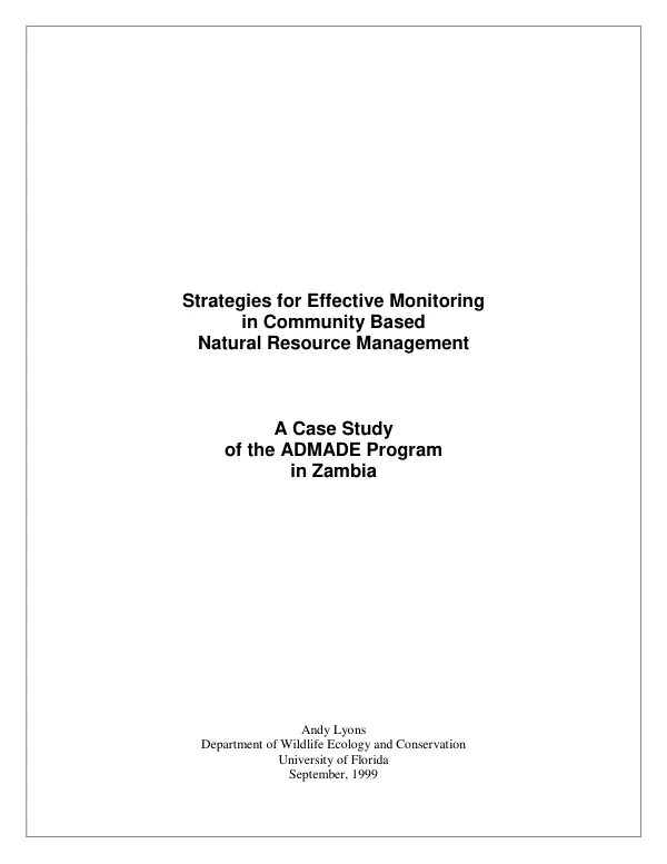 Strategies for effective monitoring in community based natural resource management : a case study of the ADMADE [administrative management design] program in Zambia