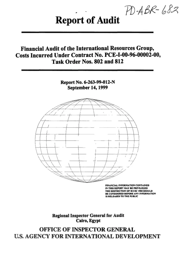 Financial audit of the International Resources Group, costs incurred under contract no. PCE-I-00-96-00002-00, task order nos. 802 and 812