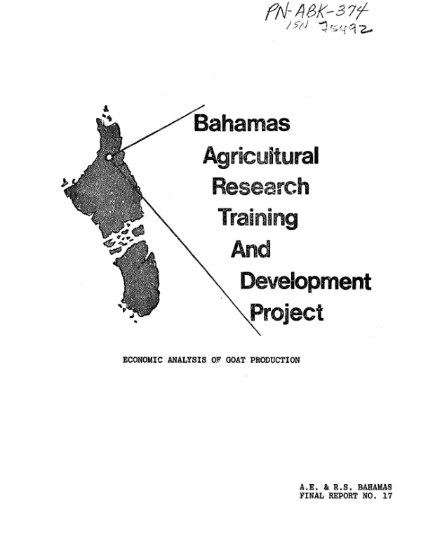 Bahamas agricultural research, training and development project : economics analysis of goat production on North Andros, Bahamas