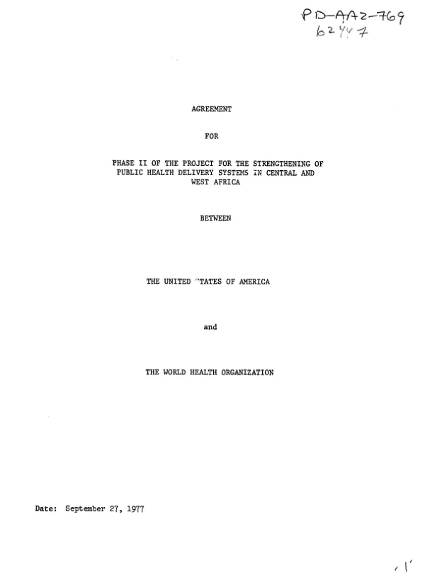 Agreement for phase II of the project for the strengthening of public health delivery systems in Central and West Africa between the United States of America and the World Health Organization