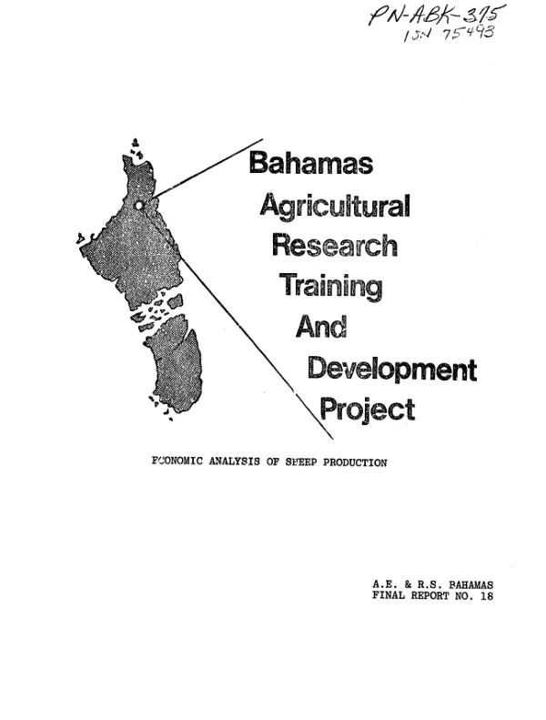 Bahamas agricultural research, training and development project : economic analysis of sheep production on North Andros Island, Bahamas
