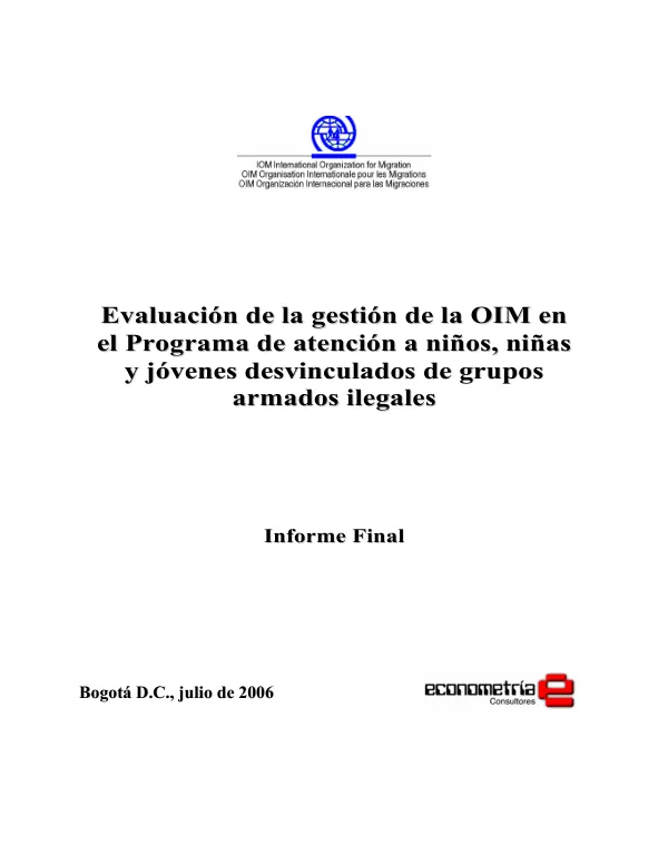 Evaluacion de la Gestion de la OIM en el Programa de atencion a niñas, niños y jovenes desvinculados de grupos armados ilegales